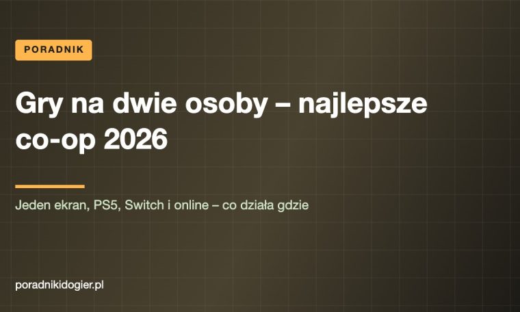 Okładka zestawienia najlepszych gier na dwie osoby w 2026 roku
