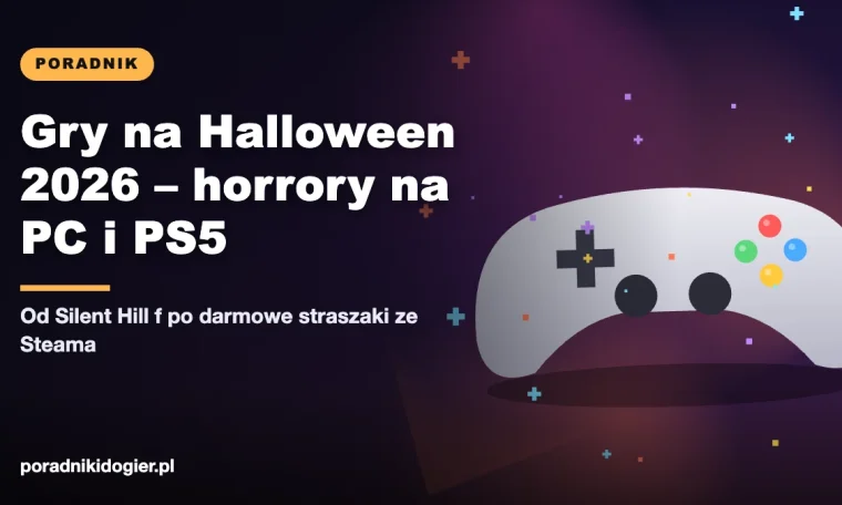 Okładka zestawienia gry na Halloween 2026: horrory na PC, PS5 i Switch oraz co-op dla dwojga