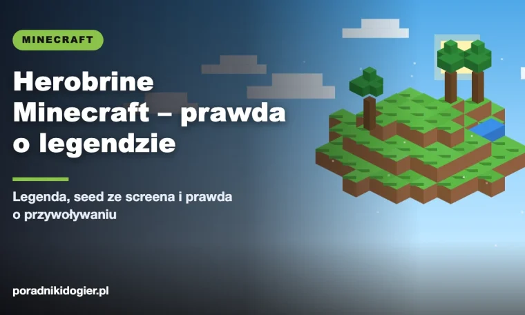Okładka artykułu Minecraft Herobrine – legenda o postaci z białymi oczami i prawda o przywoływaniu