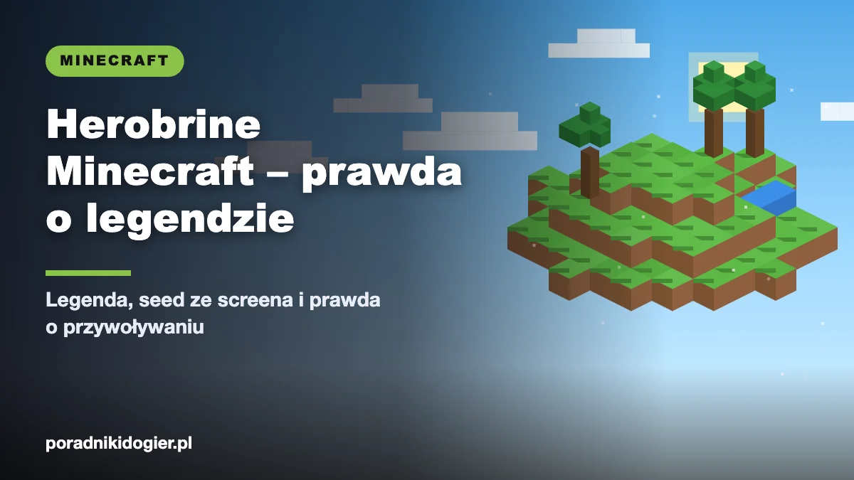 Okładka artykułu Minecraft Herobrine – legenda o postaci z białymi oczami i prawda o przywoływaniu
