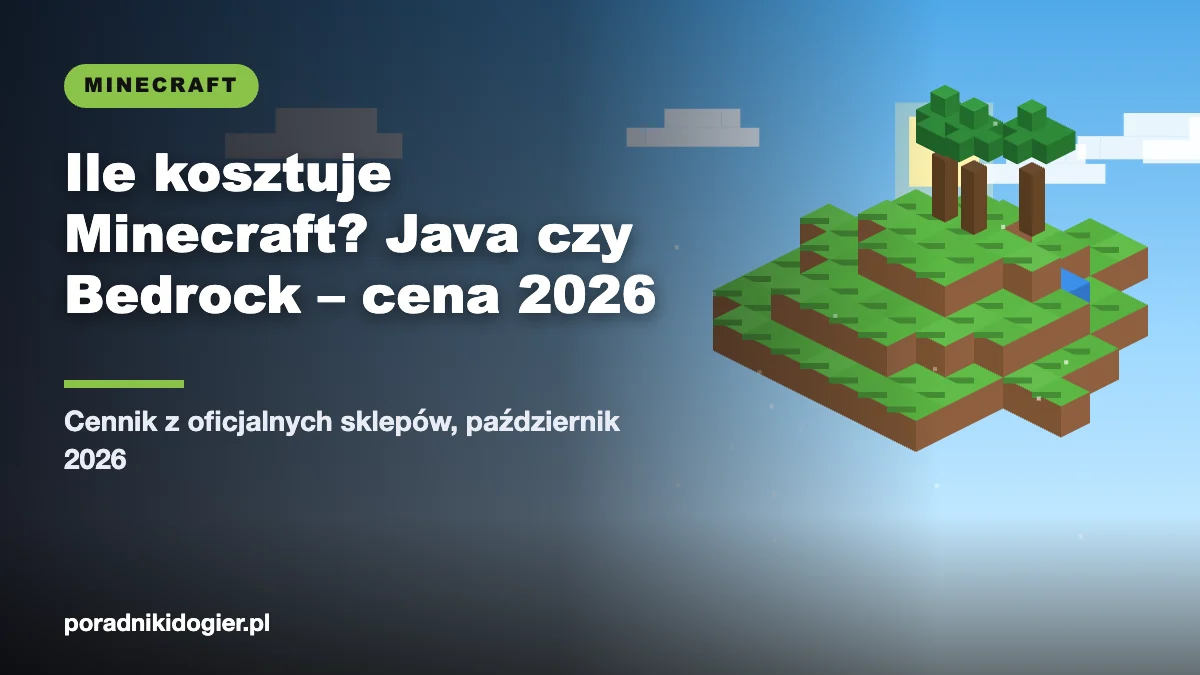 Okładka poradnika ile kosztuje Minecraft: ceny na PC, konsole i telefon oraz Java czy Bedrock