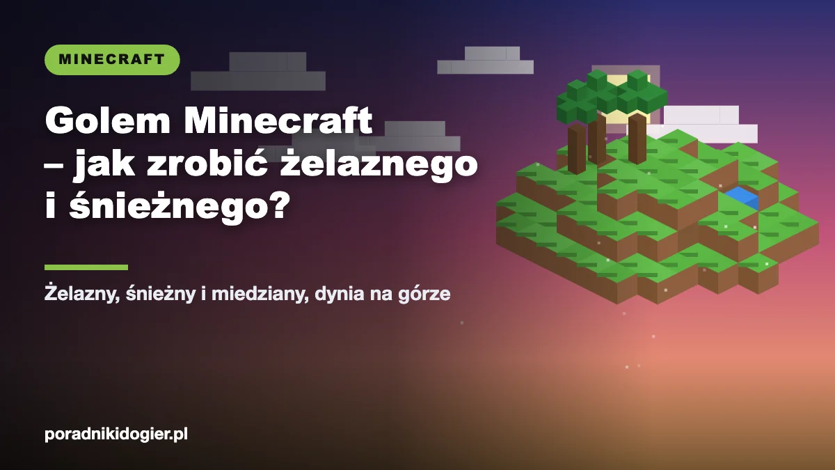 Okładka poradnika jak zrobić golema w MC: żelazny, śnieżny i miedziany golem w Minecraft