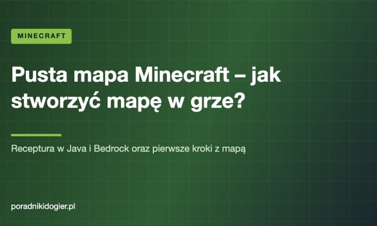 Okładka poradnika o tym, jak zrobić pustą mapę w Minecraft