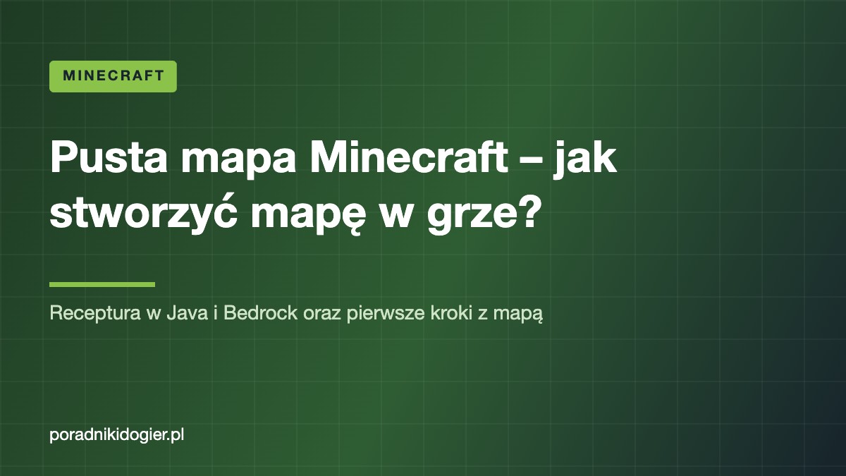Okładka poradnika o tym, jak zrobić pustą mapę w Minecraft