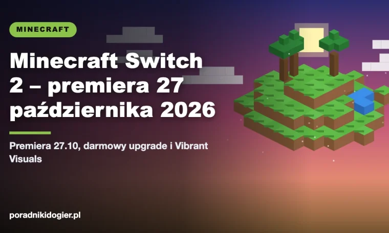 Okładka poradnika Minecraft Nintendo Switch 2: premiera, cena, upgrade i przenoszenie światów