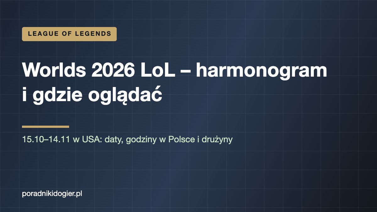Okładka artykułu o mistrzostwach świata League of Legends Worlds 2026